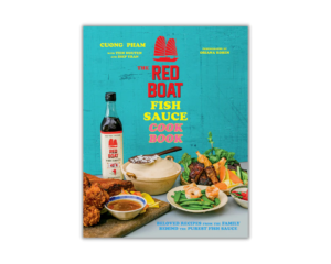 The Red Boat Fish Sauce Cookbook